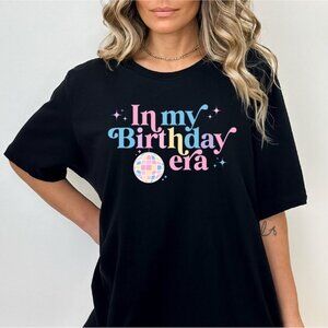 In My Birthday Era T-Shirt, Birthday Girl Shirt, Mom Birthday Gift